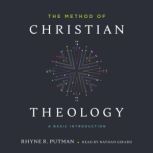 The Method of Christian Theology, Rhyne Putman