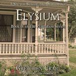 Elysium, Gretchen Craig