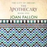 The Apothecary, Joan Fallon
