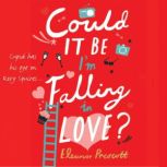 Could It Be Im Falling In Love?, Eleanor Prescott