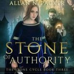 The Stone of Authority, Allan N. Packer