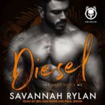 Diesel, Savannah Rylan