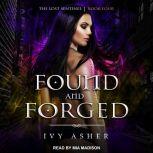 Found and Forged, Ivy Asher