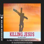 Summary of Killing Jesus A History b..., Readtrepreneur Publishing