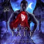 Ketos Tale, Lacey Carter Andersen