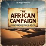 The African Campaign, Sage Winters