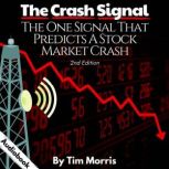 The Crash Signal, Tim Morris