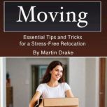 Moving, Martin Drake