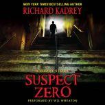 Suspect Zero A Short Story, Richard Kadrey