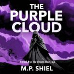 The Purple Cloud, Matthew Phipps Shiel