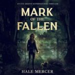 Mark of the Fallen, Hale Mercer