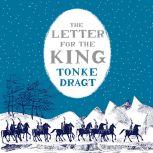 The Letter For The King, Tonke Dragt