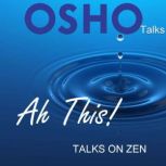 Ah This!, OSHO
