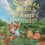 The Quokkas, the Snails, and the Land..., Eric Geiger