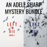 An Adele Sharp Mystery Bundle Left t..., Blake Pierce