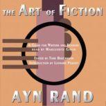 The Art of Fiction A Guide for Writers and Readers, Ayn Rand