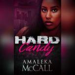 Hard Candy, Amaleka McCall