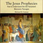 The Jesus Prophecies, Michael D. Guinan