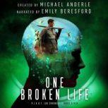 One Broken Life, Michael Anderle