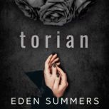 Torian, Eden Summers