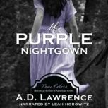 The Purple Nightgown, A.D. Lawrence