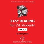 Easy Reading for ESL Students Book 1..., Johnny Bread