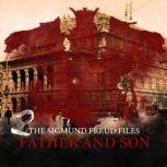 The Sigmund Freud Files, Episode 2 Father and Son, Heiko Martens