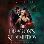 The Dragons Redemption, Lily Cahill