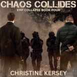 Chaos Collides, Christine Kersey