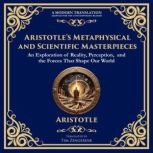 Aristotles Metaphysical and Scientif..., Aristotle