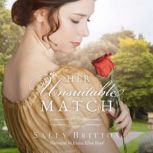 Her Unsuitable Match, Sally Britton