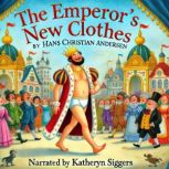 The Emperors New Clothes, Hans Christian Anderson