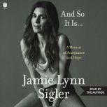 And So It Is..., Jamie Lynn Sigler