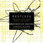 Restless, Jennie Allen