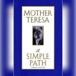 A Simple Path, Mother Teresa