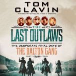 The Last Outlaws, Tom Clavin