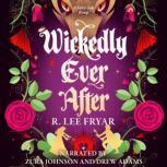 Wickedly Ever After, R. Lee Fryar