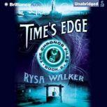 Time's Edge, Rysa Walker