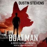 The Boat Man, Dustin Stevens