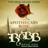 The Apothecary Rose, Candace Robb