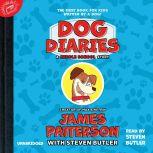 Dog Diaries A Middle School Story, James Patterson