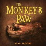 The Monkeys Paw, W.W. Jacobs