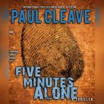 Five Minutes Alone, Paul Cleave