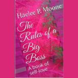 The Rules of a Big Boss, Haelee Moone