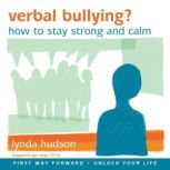 Verbal Bullying?, Lynda Hudson