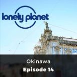 Lonely Planet Okinawa, Rory Goulding