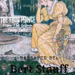 The Frog Prince, Jacob and Wilhelm Grimm