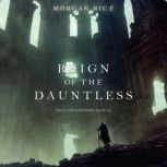 Reign of the Dauntless Kings and Sor..., Morgan Rice