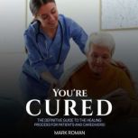 Youre Cured!, Mark Roman