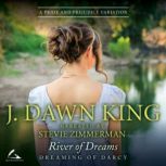 River of Dreams, J. Dawn King